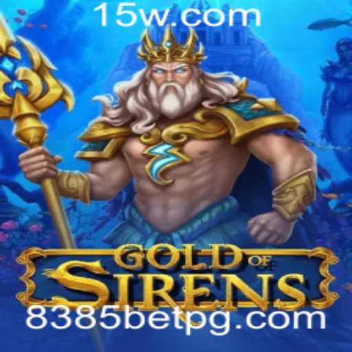 Explore o Fascinante Mundo de GoldofSirens: Guia Completo do Jogo